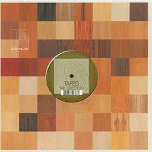 Taped - The Question Mp3