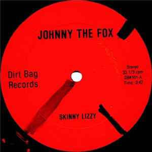 Skinny Lizzy / Jo. Boyer - Johnny The Fox / Milady Mp3