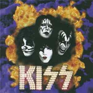Kiss - You Wanted The Best, You Got The Best!! Mp3
