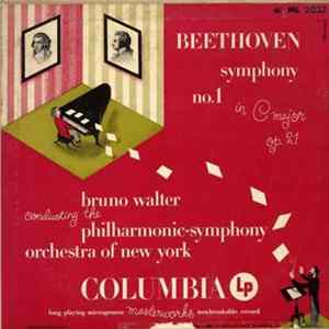 Ludwig van Beethoven, Bruno Walter, The New York Philharmonic Orchestra - Symphony No. 1 In C Major, Op. 21 Mp3
