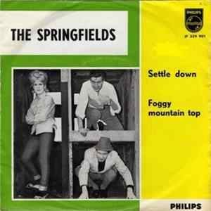 The Springfields - Settle Down Mp3