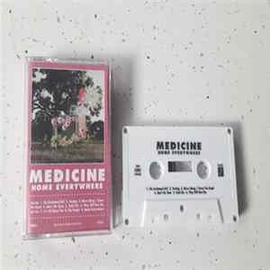 Medicine - Home Everywhere Mp3