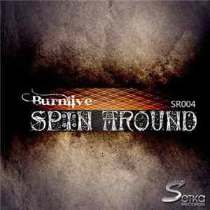 Burnlive - Spin Around Mp3
