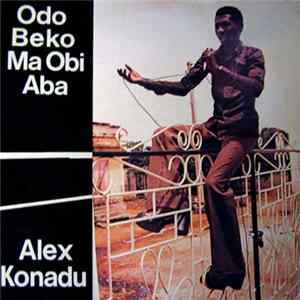The Wonderful Alex Konadu's Band - Odo Beko Ma Obi Aba Mp3