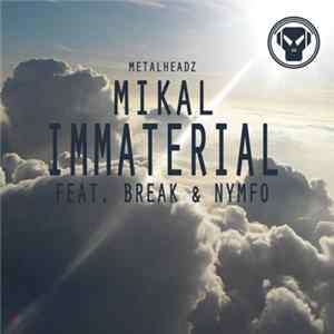 Mikal - The Immaterial EP Mp3