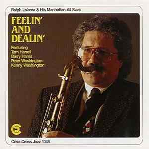 Ralph Lalama & His Manhattan All Stars - Feelin' And Dealin' Mp3