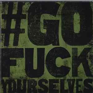 Diesel King - #Gofuckyourselves Mp3