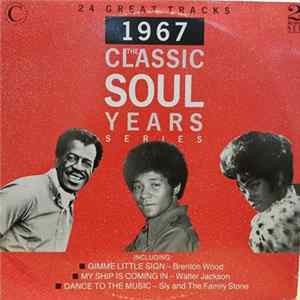 Various - The Classic Soul Years 1967 Mp3