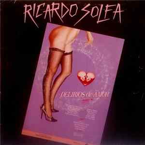 Ricardo Solfa - Delirios De Amor Mp3