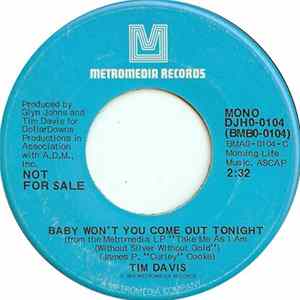 Tim Davis - Baby Won't You Come Out Tonight Mp3