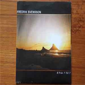 Fredrik Svensson - 6 Fran 7 Till 7 Mp3
