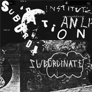 Institute - Subordination Mp3