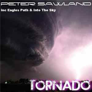 Peter Sawland - Tornado Mp3