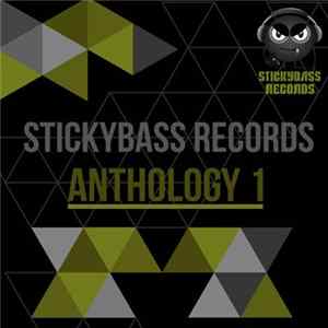 Various - Stickybass Records: Anthology 1 Mp3