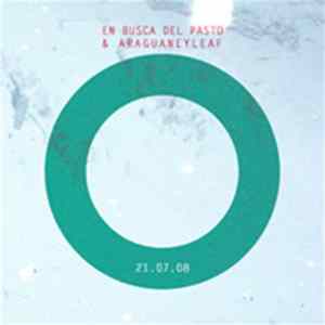 En Busca Del Pasto & AraguaneyLeaf - 21.07.08 Mp3