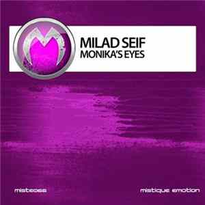 Milad Seif - Monika's Eyes Mp3