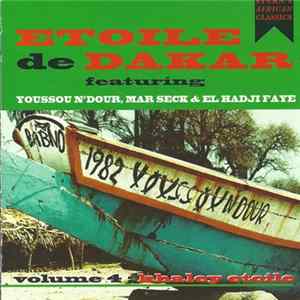 Etoile De Dakar Featuring Youssou N'Dour, Mar Seck & El Hadji Faye - Khaley Etoile Mp3