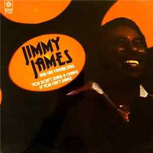 Jimmy James And The Vagabonds - You Don't Stand A Chance If You Can't Dance Mp3