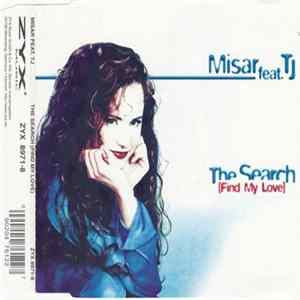 Misar Feat. TJ - The Search (Find My Love) Mp3