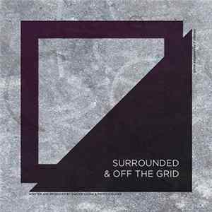 Pieter Steijger, Sander Young - Surrounded & Off The Grid Mp3