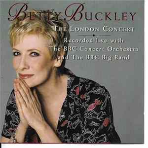 Betty Buckley - The London Concert Mp3