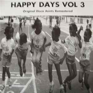 Various - Happy Days Vol. 3 - Original Disco Joints Remastered Mp3