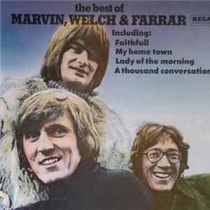 Marvin, Welch & Farrar - The Best Of Marvin, Welch & Farrar Mp3