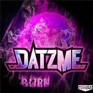 Datzme - Burn Mp3