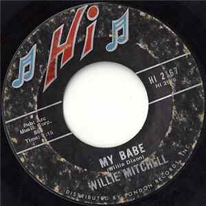 Willie Mitchell - My Babe / Teenie's Dream Mp3