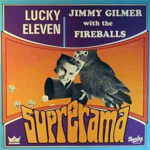Jimmy Gilmer With The Fireballs - Lucky Eleven Mp3