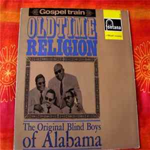 Original Blind Boys Of Alabama - Old Time Religion Mp3
