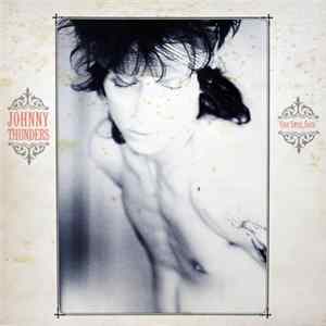 Johnny Thunders - Que Sera, Sera Mp3