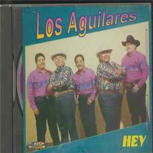 Los Aguilares - Hey Mp3