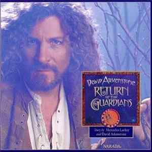 David Arkenstone - Return Of The Guardians Mp3