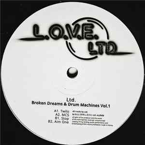 Ltd. - Broken Dreams & Drum Machines Vol​.​1 Mp3