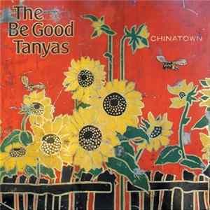 The Be Good Tanyas - Chinatown Mp3