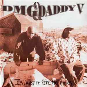 DMG & Daddy V - It's Just A Ghetto Thang Mp3