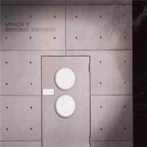 Minus 8 - Beyond Beyond Album Sampler Mp3