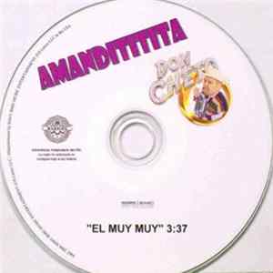 Amandititita, Don Cheto - El Muy Muy Mp3