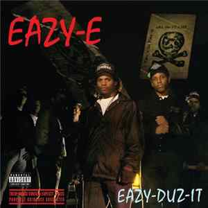 Eazy-E - Eazy-Duz-It Mp3