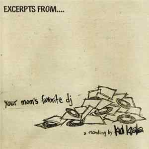 Kid Koala - Excerpts From...Your Mom's Favorite DJ Mp3