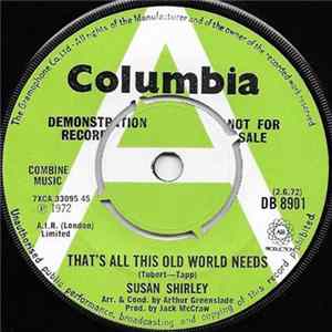 Susan Shirley - That's All This Old World Needs / Golden Days Mp3