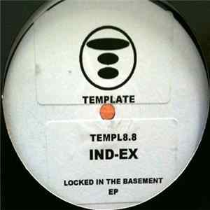 Ind.ex - Locked In The Basement EP Mp3
