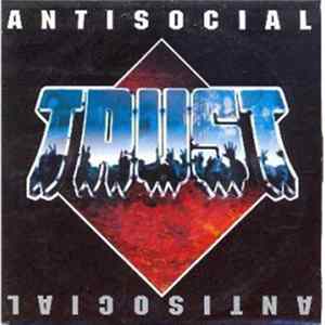 Trust - Antisocial Mp3