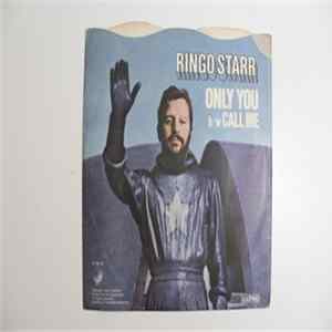 Ringo Starr - Only You b/w Call Me Mp3