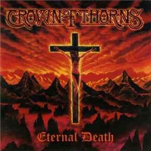 Crown Of Thorns - Eternal Death Mp3