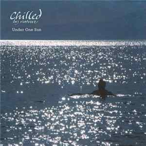 Chilled By Nature - Under One Sun Mp3