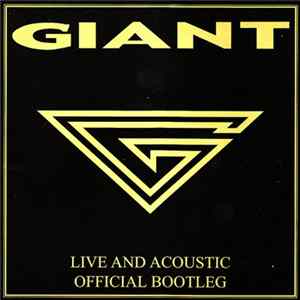 Giant - Live And Acoustic - Official Bootleg Mp3