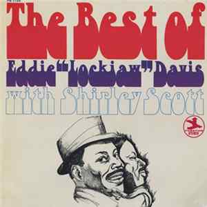 Eddie "Lockjaw" Davis With Shirley Scott - The Best Of "Lockjaw" Davis Mp3