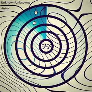 Unknown Unknowns - Arrival Mp3